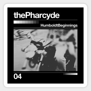 The Pharcyde // Humbold Beginnings - Artwork 90's Design Magnet